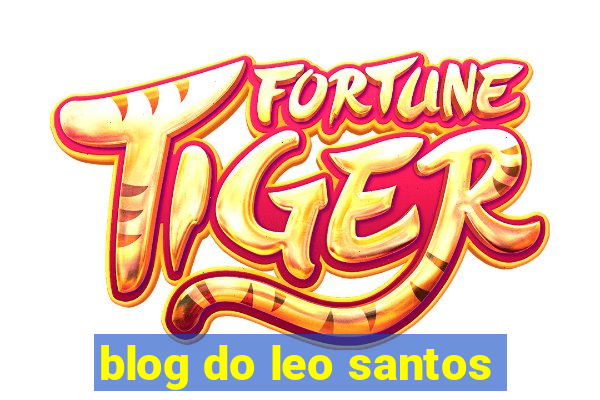 blog do leo santos